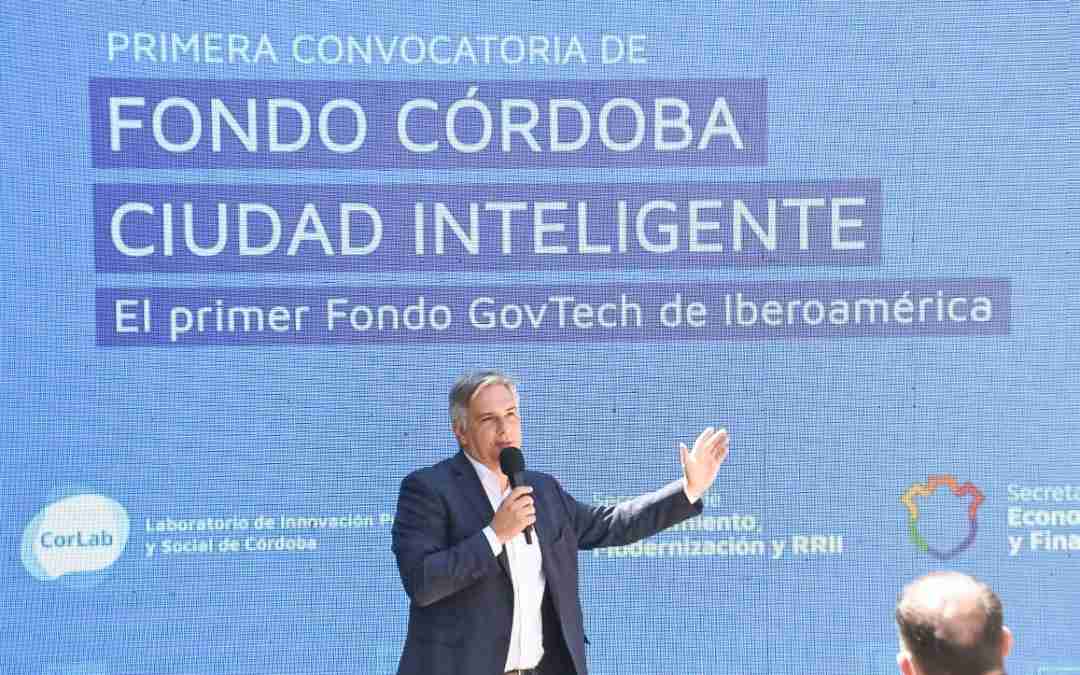 Emprendimientos innovadores ya pueden presentarse para acceder al “Fondo Córdoba Ciudad Inteligente”