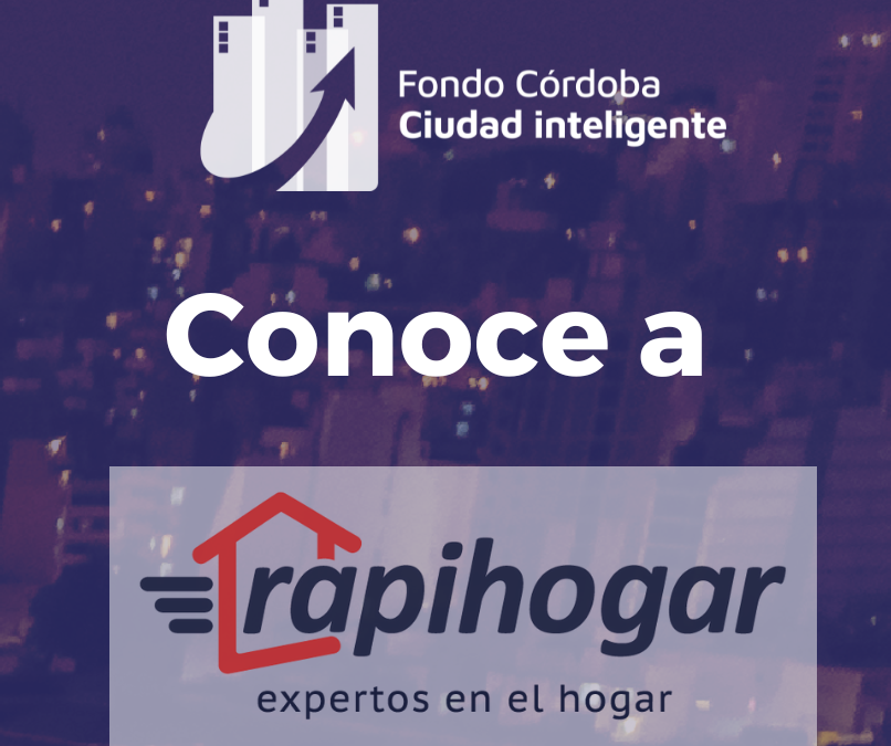 Fondo CCI. Conoce a Rapihogar, la startup que potencia la formación para el trabajo