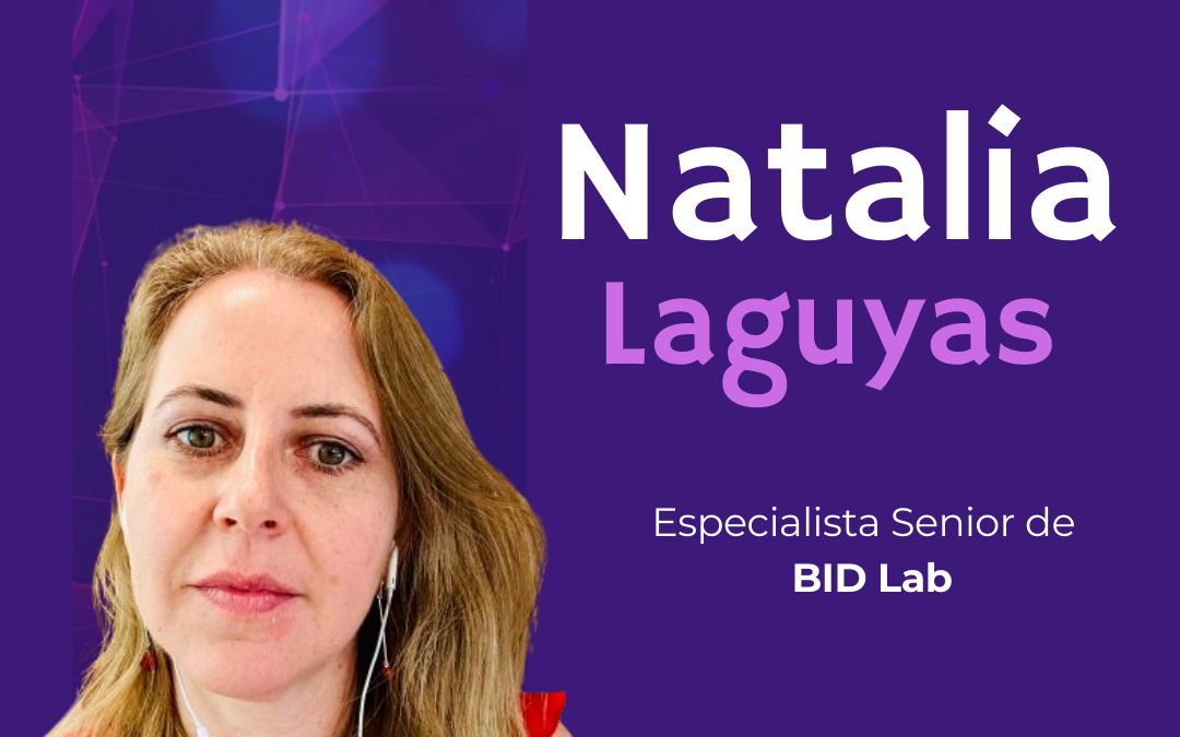 Latam Govtech Leaders. Reconocimiento a Natalia Laguyas (BID Lab)