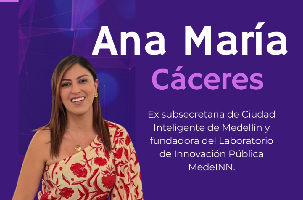 Latam Govtech Leaders. Reconocimiento a Ana María Cáceres (MedeINN)