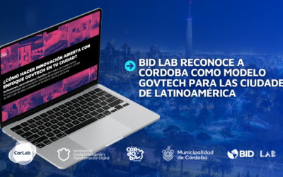 Bid Lab reconoce a Córdoba como modelo govtech para las ciudades de Latinoamérica.  